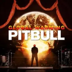 Обложка Pitbull feat. Sensato - Global Warming