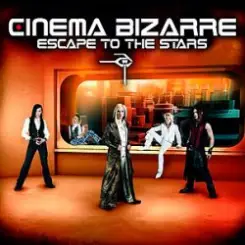Обложка Cinema Bizarre - Escape to the stars