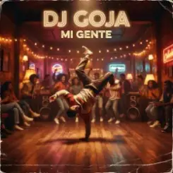Dj Goja - Mi Gente слушать онлайн