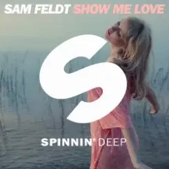 Обложка Sam Feldt - Show Me Love (Original Mix)