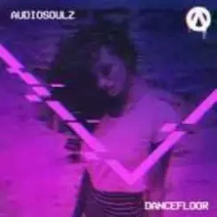 Обложка Audiosoulz - Dancefloor