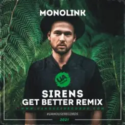 Обложка Monolink - Sirens (Get Better Radio Remix)