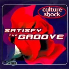 Culture Shock - Satisfy The Groove (Original Mix) слушать онлайн