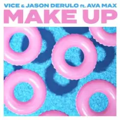 Vice, Jason Derulo, Ava Max - Make Up слушать онлайн