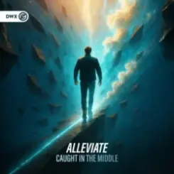 Обложка Alleviate & Dirty Workz - Caught In The Middle