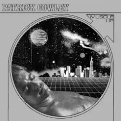 Обложка Patrick Cowley - Megatron Man