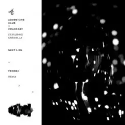 Adventure Club - Next Life (YehMe2 Remix) слушать онлайн