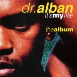 Dr. Alban - It's My Life ( Remix By One) слушать онлайн