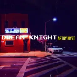 Обложка Arthy Myst - Dream Knight