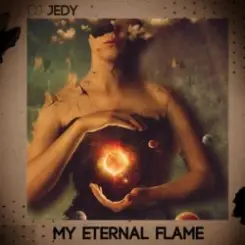 DJ Jedy - My Eternal Flame слушать онлайн