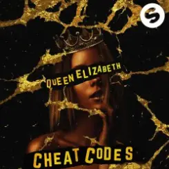 Cheat Codes - Queen Elizabeth слушать онлайн
