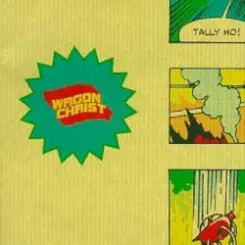 Wagon Christ - Bend Over слушать онлайн