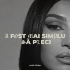 Alina Eremia - A fost mai simplu să pleci слушать онлайн
