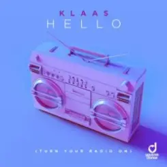 Обложка Klaas - Hello (Turn Your Radio On)