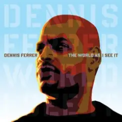 Обложка Dennis Ferrer Feat. Tyrone Ellis - Underground Is My Home