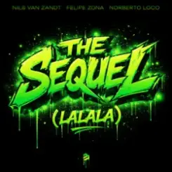 Nils van Zandt & Felipe Zona & Norberto Loco - The Sequel (Lalala) слушать онлайн