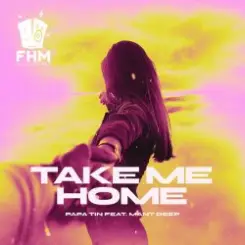 Обложка Papa Tin & Mant Deep - Take Me Home