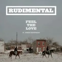 Обложка Rudimental - Feel the love (feat. John Newman)