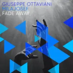 Обложка Giuseppe Ottaviani & Mila Josef - Fade Away