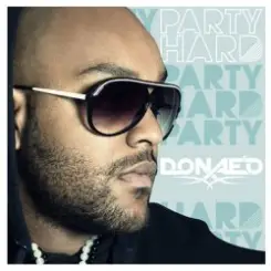 Donae'o - Party Hard слушать онлайн