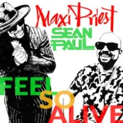 Обложка Maxi Priest & Sean Paul - Feel So Alive