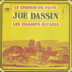 Joe Dassin - Le chemin de Papa слушать онлайн
