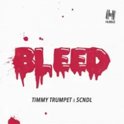 Обложка Timmy Trumpet & SCNDL - Bleed