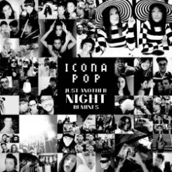 Icona Pop - Just Another Night (Disco Fries Club Mix) слушать онлайн