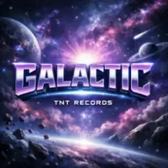 TNT Records - Galactic слушать онлайн