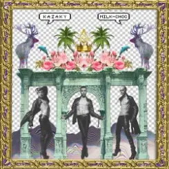 KAZAKY - Milk-Choc слушать онлайн