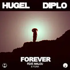 Обложка HUGEL & Diplo - Forever feat. Malou & Yuna (Extended Mix)