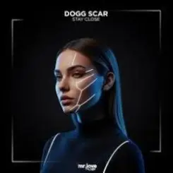 Dogg Scar - Stay Close слушать онлайн