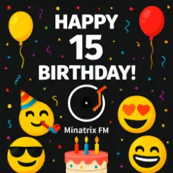 Happy Birthday - 15 Minatrix.FM слушать онлайн