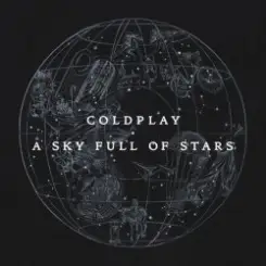 Обложка Coldplay - A Sky Full Of Stars (Oliver Heldens Remix)