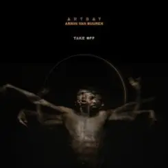 ARTBAT & Armin van Buuren - Take Off (Extended Mix) слушать онлайн