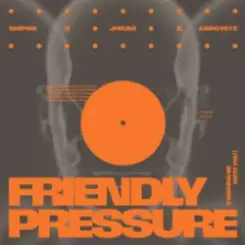 Обложка Skepsis & Jhelisa & Kairo Keyz - Friendly Pressure (I Wanna Be With You)