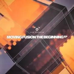 Обложка Moving Fusion - The Beginning