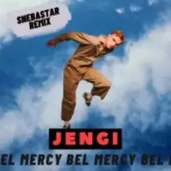 Обложка Jengi - Bel Mercy (Snebastar Remix)