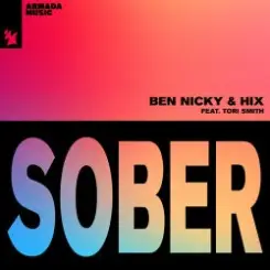 Обложка Ben Nicky & Hix & Tori Smith - Sober