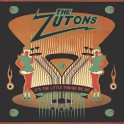 Обложка The Zutons - It's The Little Things We Do