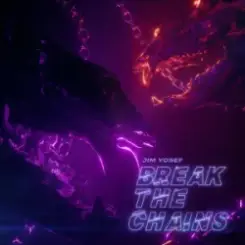 Обложка Jim Yosef - Break the Chains
