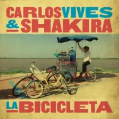 Shakira & Carlos Vives - La Bicicleta слушать онлайн