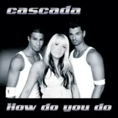 Обложка Cascada - How Do You Do [Megara vs. DJ Lee Remix]