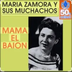 Maria Zamora - Mamá El Baion слушать онлайн