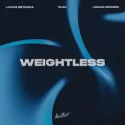 Lucas Estrada & FLAK & Jamar Rogers - Weightless слушать онлайн