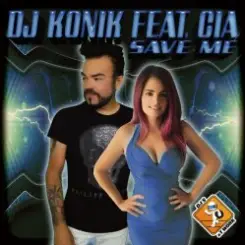 Обложка DJ Konik feat. Cia - Save Me (Extended Mix)