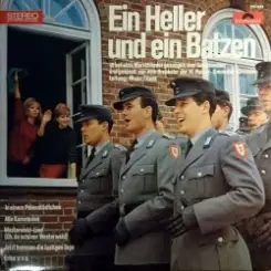 Обложка Musikkorps der Schutzpolizei Berlin - Ein Heller Und Ein Batzen