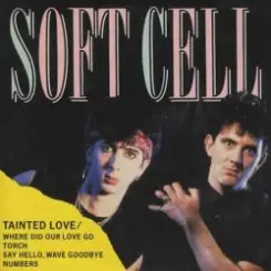 Обложка Soft Cell - Tainted Love