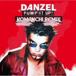 Danzel - Pump It Up (Komanchi Remix) слушать онлайн