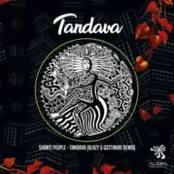 Обложка Tandava (Blazy & Gottinari Remix) - Shanti People